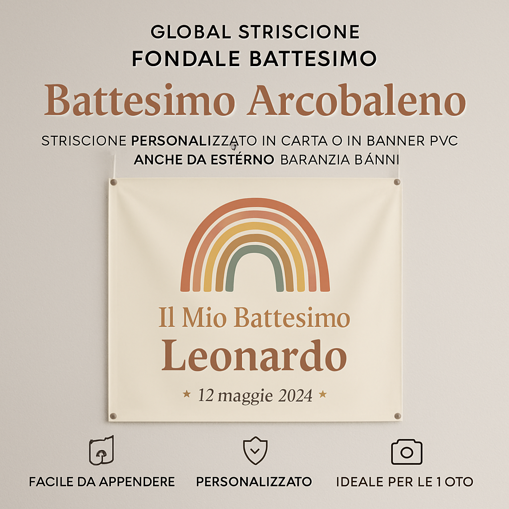 GLOBAL STRISCIONE FONDALE BATTESIMO - Battesimo Arcobaleno - STRISCIONE PERSONALIZZATO IN CARTA O IN BANNER PVC ANCHE DA ESTERNO GARANZIA 5 ANNI - 04 benefici utilizzo