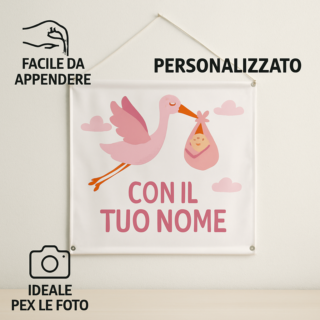 BANNER STRISCIONE NASCITA - Cicogna rosa - CON IL TUO NOME bimbo neonato - 04 benefici utilizzo