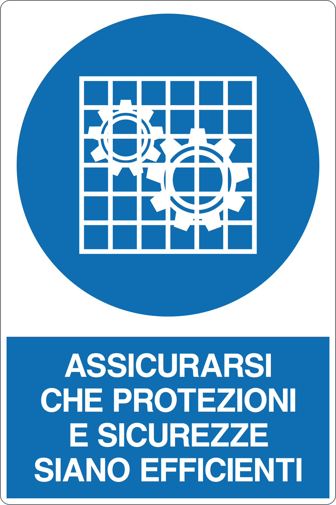 GLOBAL CARTELLO SEGNALETICO - ASSICURARSI CHE PROTEZIONI E SICUREZZE SIANO EFFICIENTI - Adesivo Resistente, Pannello in Forex, Pannello In Alluminio