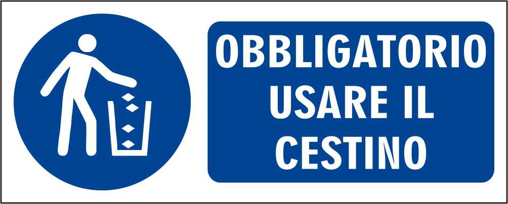 OBBLIGATORIO USARE IL CESTINO - CARTELLO SEGNALETICO UNI ISO 7010 in Adesivo Resistente, Pannello in Forex, Pannello In Alluminio