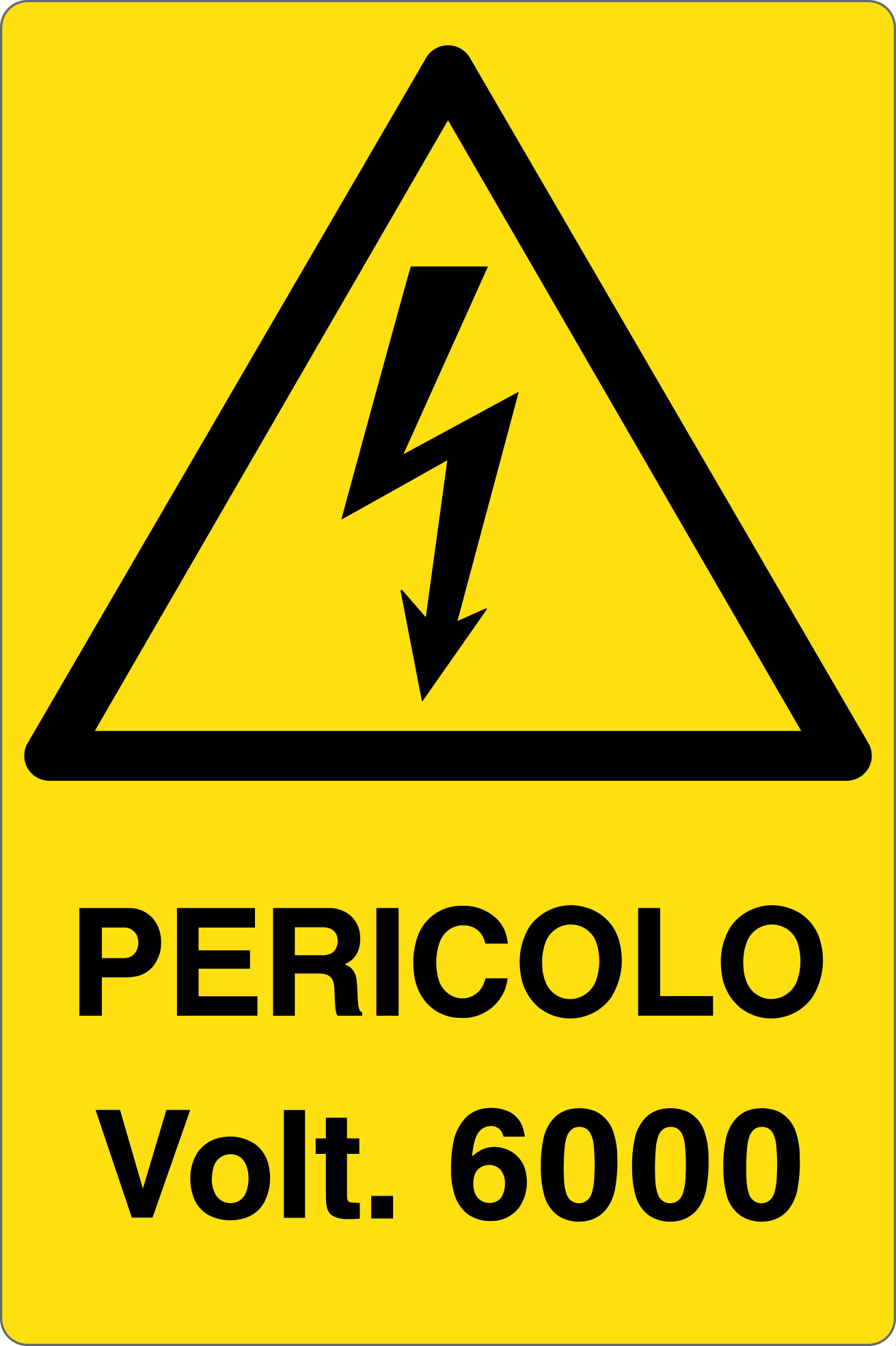 GLOBAL CARTELLO SEGNALETICO - PERICOLO 6000 VOLT - Adesivo Resistente, Pannello in Forex, Pannello In Alluminio