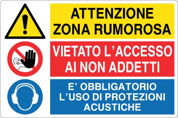 GLOBAL CARTELLO SEGNALETICO - ATTENZIONE ZONA RUMOROSA VIETATO L'ACCESSO AI NON ADDETTI - Adesivo Resistente, Pannello in Forex, Pannello In Alluminio