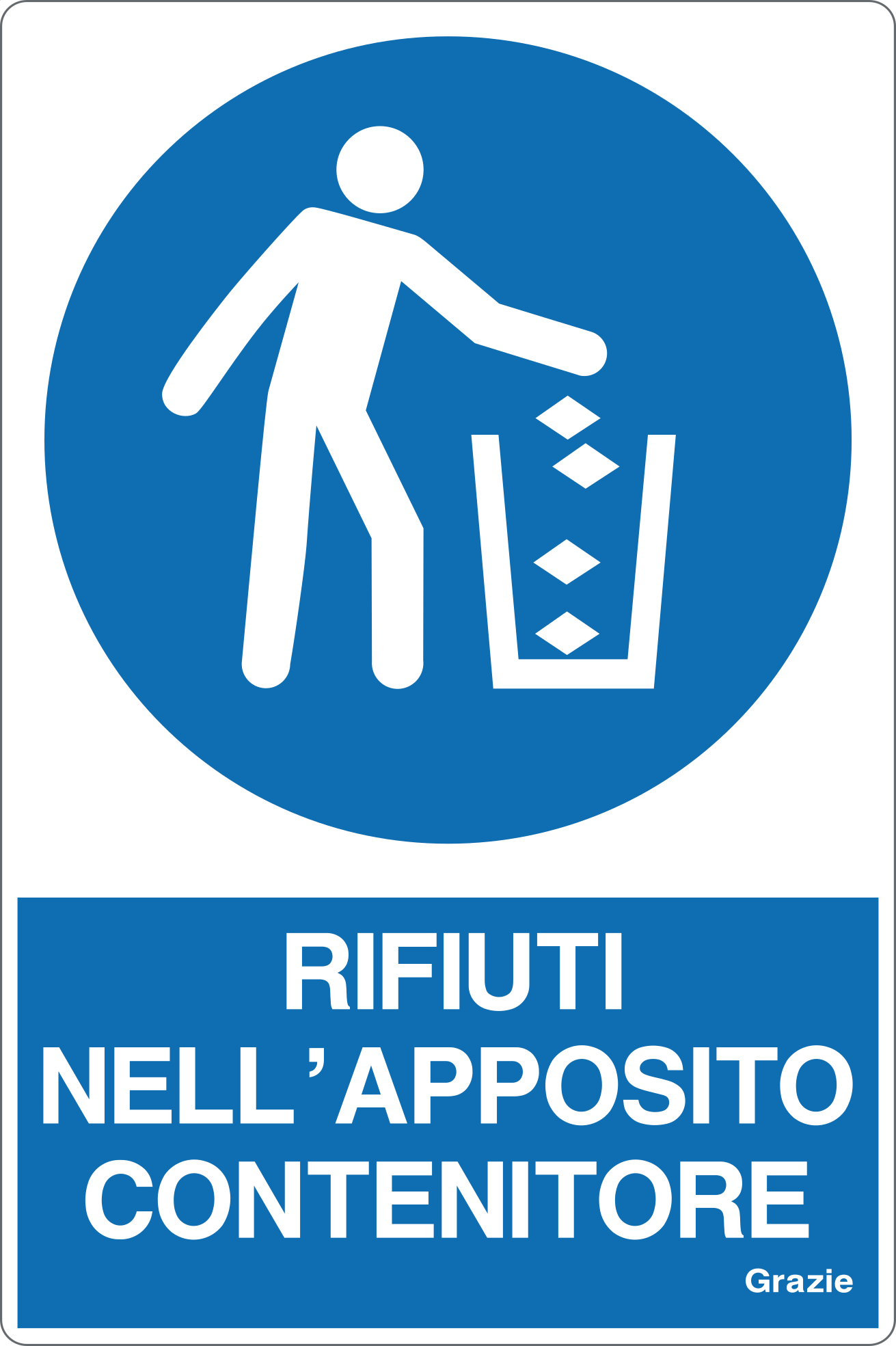 GLOBAL CARTELLO SEGNALETICO - RIFIUTI NELL'APPOSITO CONTENITORE - Adesivo Resistente, Pannello in Forex, Pannello In Alluminio