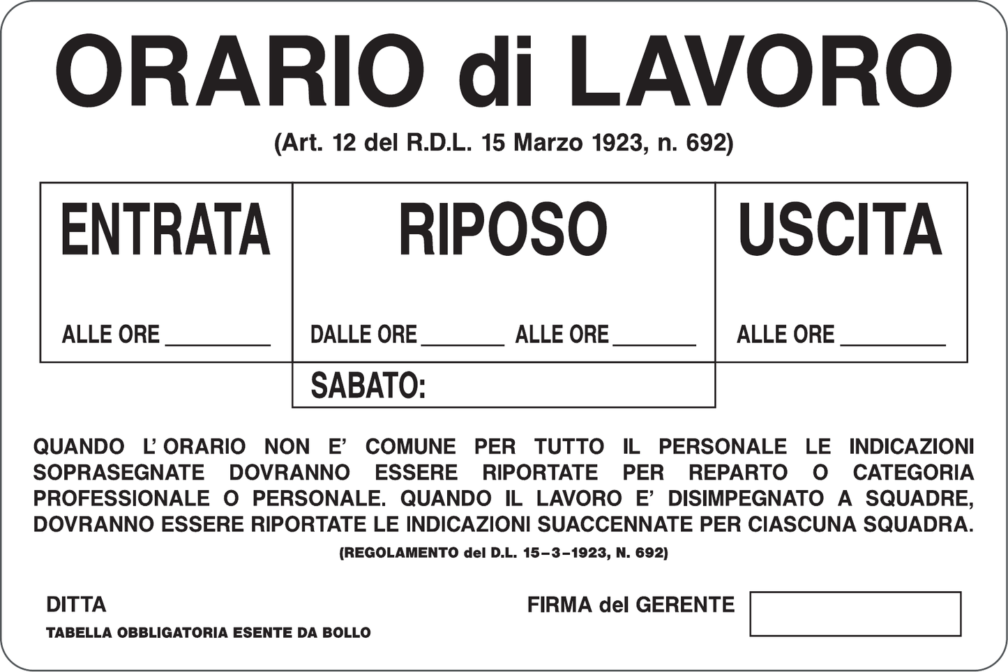 GLOBAL CARTELLO SEGNALETICO - ORARIO DI LAVORO CON SPAZI SCRIVIBILI - Adesivo Resistente, Pannello in Forex, Pannello In Alluminio