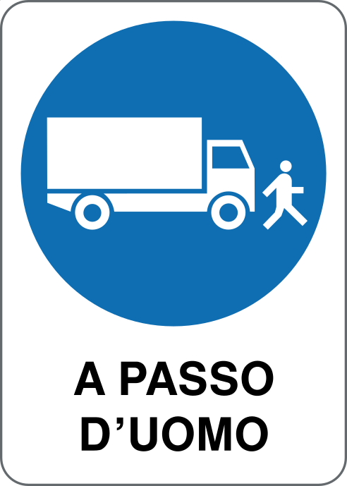 GLOBAL CARTELLO SEGNALETICO - A PASSO D'UOMO - Adesivo Resistente, Pannello in Forex, Pannello In Alluminio