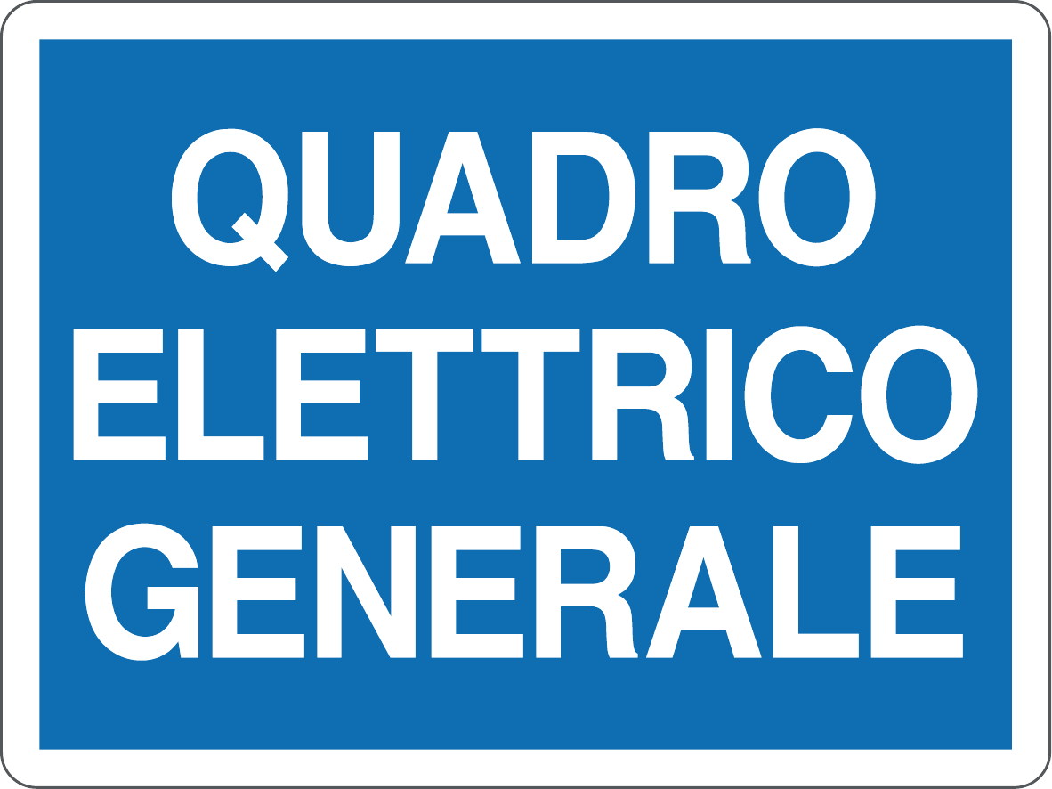GLOBAL CARTELLO SEGNALETICO - QUADRO ELETTRICO GENERALE - Adesivo Resistente, Pannello in Forex, Pannello In Alluminio