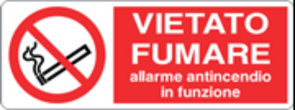 Cartello vietato fumare allarme antincendio in funzione