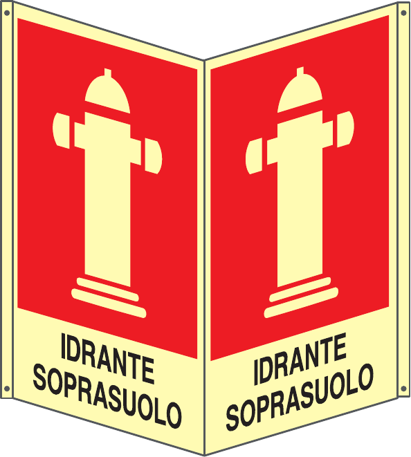 GLOBAL CARTELLO SEGNALETICO BIFACCIALE LUMINESCENTE - IDRANTE SOPRASUOLO - In Alluminio Con Adesivo Luminescente Con Stampa Diretta U.V. (IDEALE ANCHE PER ESTERNO)