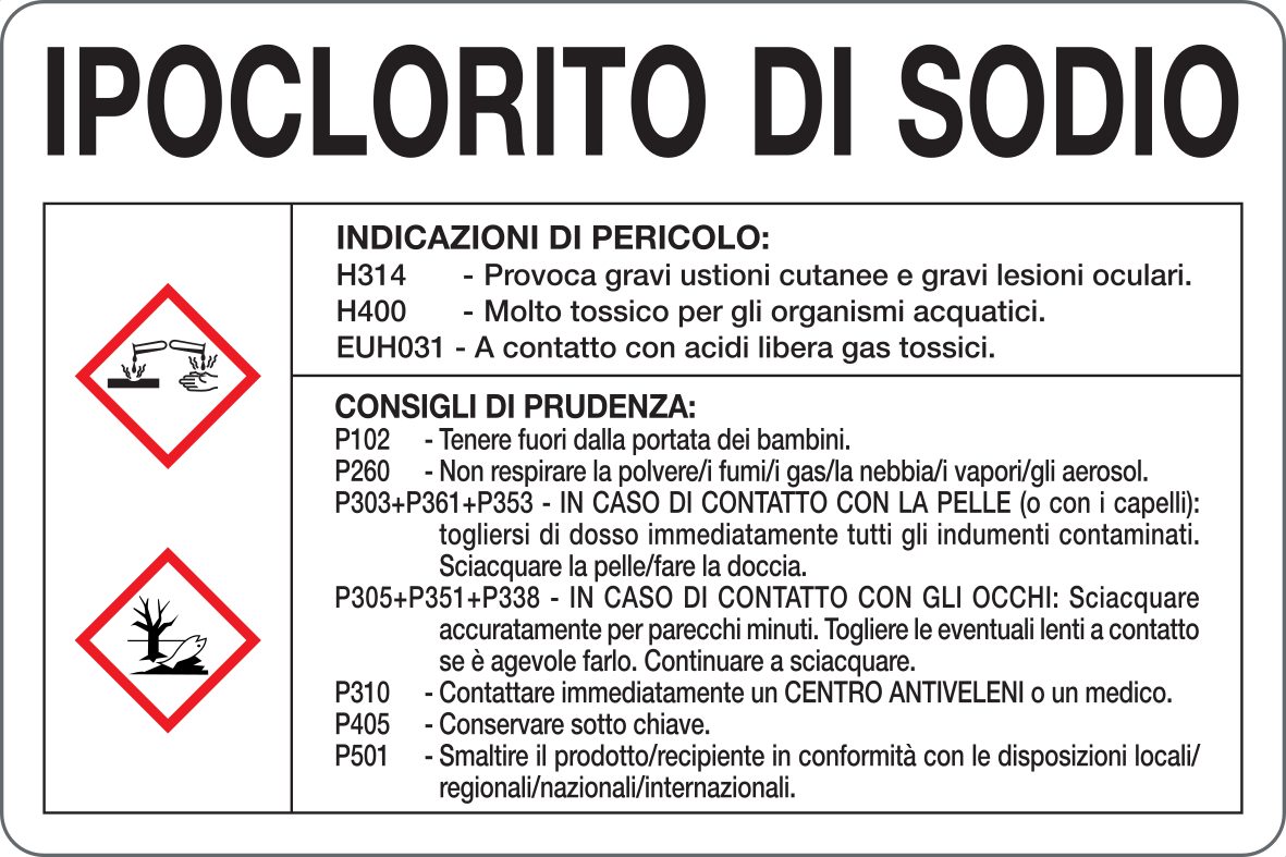 GLOBAL CARTELLO SEGNALETICO - IPOCLORITO DI SODIO RISCHI E CONSIGLI DI PRUDENZA - Adesivo Resistente, Pannello in Forex, Pannello In Alluminio