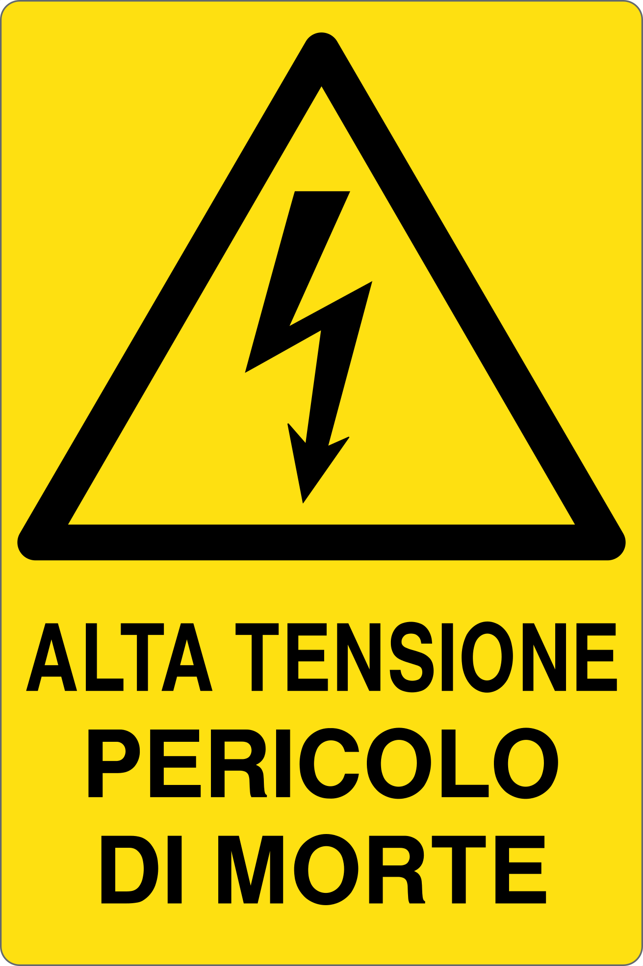 GLOBAL CARTELLO SEGNALETICO - ALTA TENSIONE PERICOLO DI MORTE - Adesivo Resistente, Pannello in Forex, Pannello In Alluminio