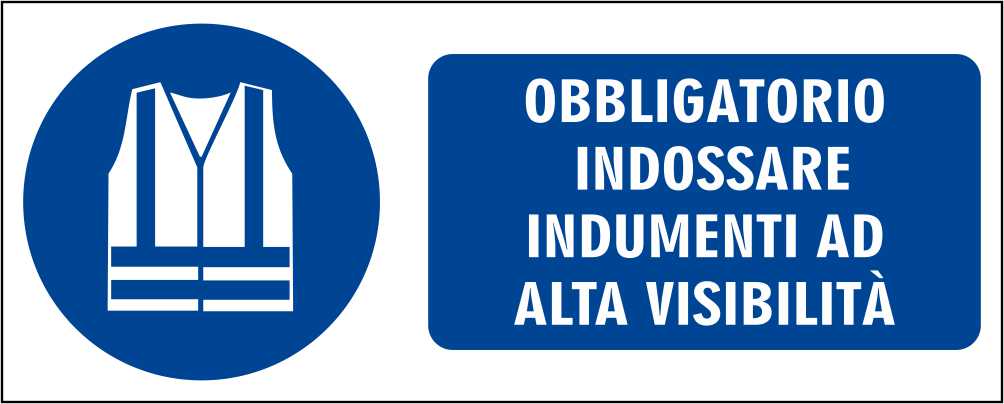 OBBLIGATORIO INDOSSARE INDUMENTI AD ALTA VISIBILITÀ - CARTELLO SEGNALETICO UNI ISO 7010 in Adesivo Resistente, Pannello in Forex, Pannello In Alluminio