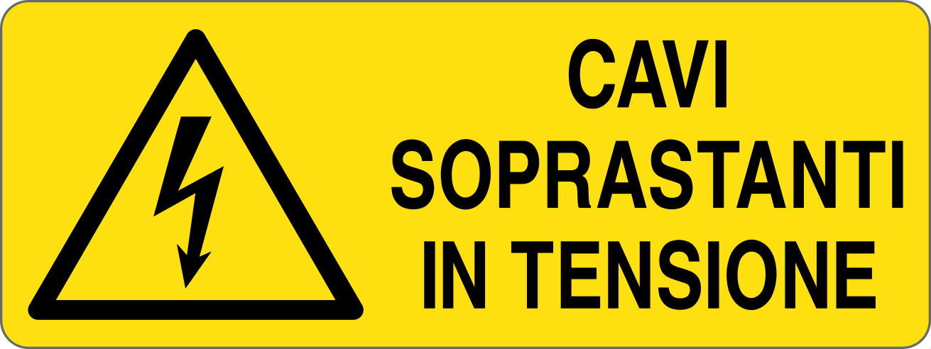 CAVI SOPRASTANTI IN TENSIONE - CARTELLO SEGNALETICO UNI ISO 7010 in Adesivo, Pannello in Forex, Pannello In Alluminio