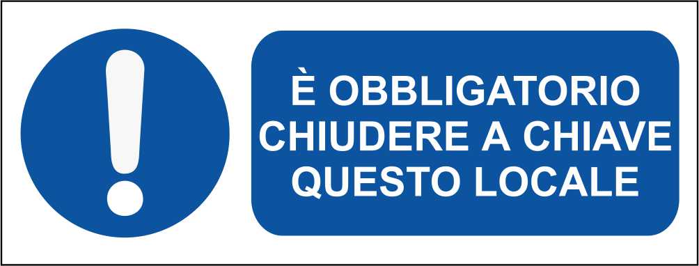 È obbligatorio chiudere a chiave questo locale - CARTELLO SEGNALETICO UNI ISO 7010 in Adesivo Resistente, Pannello in Forex, Pannello In Alluminio