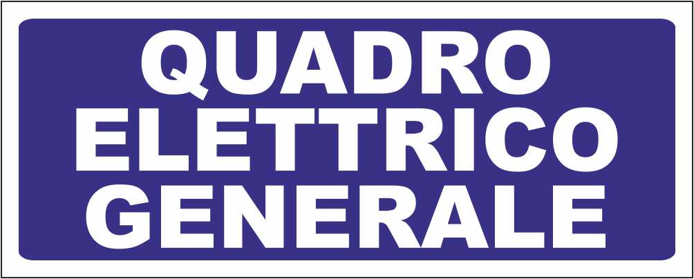 QUADRO ELETTRICO GENERALE FONDO BLU - CARTELLO SEGNALETICO UNI ISO 7010 in Adesivo Resistente, Pannello in Forex, Pannello In Alluminio