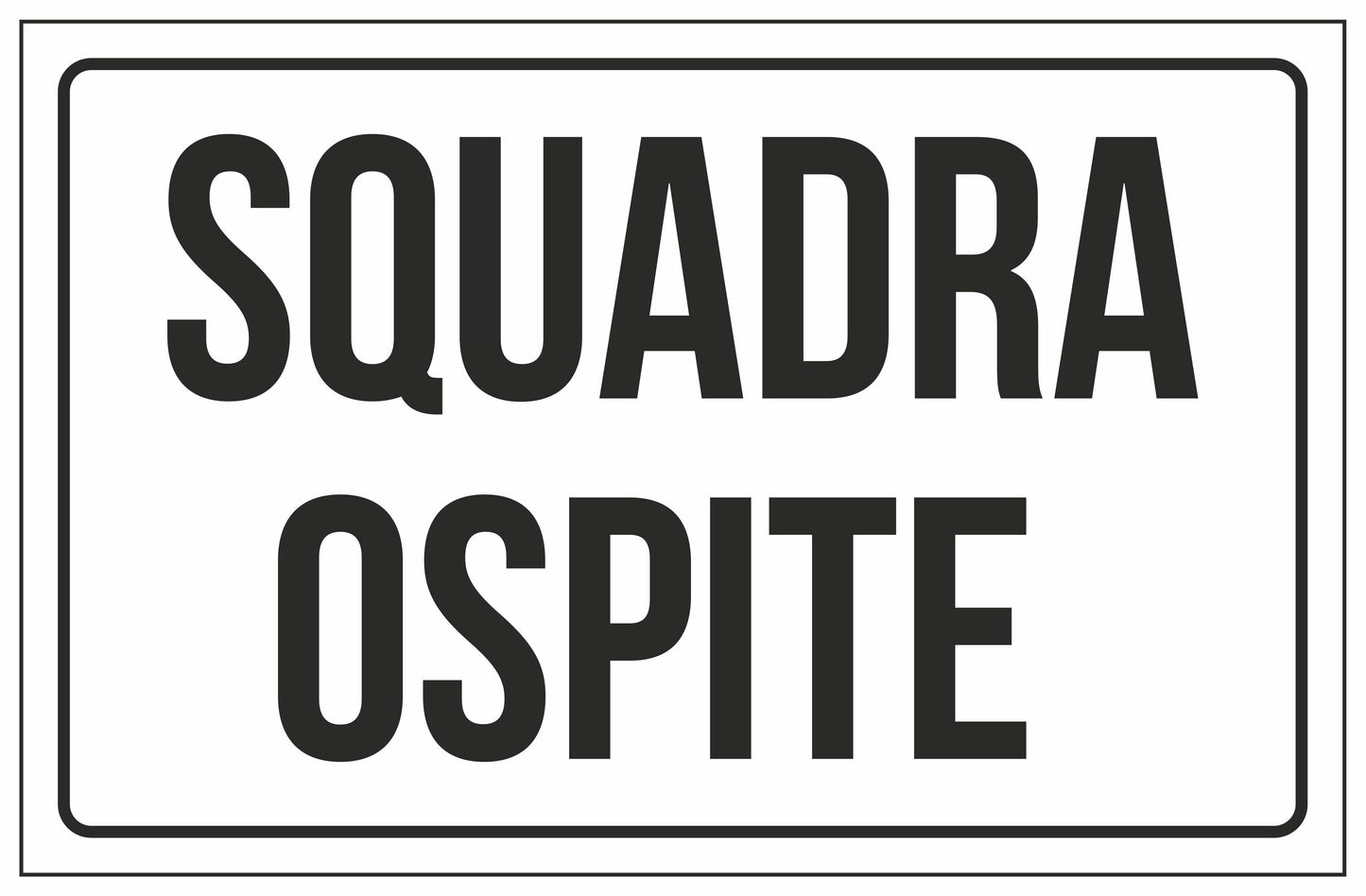GLOBAL CARTELLO SEGNALETICO - SQUADRA OSPITE - Adesivo Extra Resistente, Pannello in Forex, Pannello In Alluminio