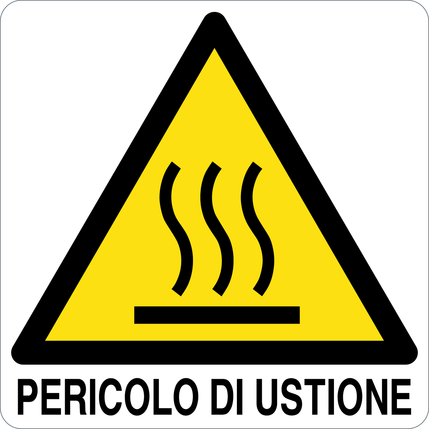 PERICOLO DI USTIONE - CARTELLO SEGNALETICO QUADRATO ISO 7010 - Adesivo Extra Resistente, Pannello in Forex, Pannello In Alluminio