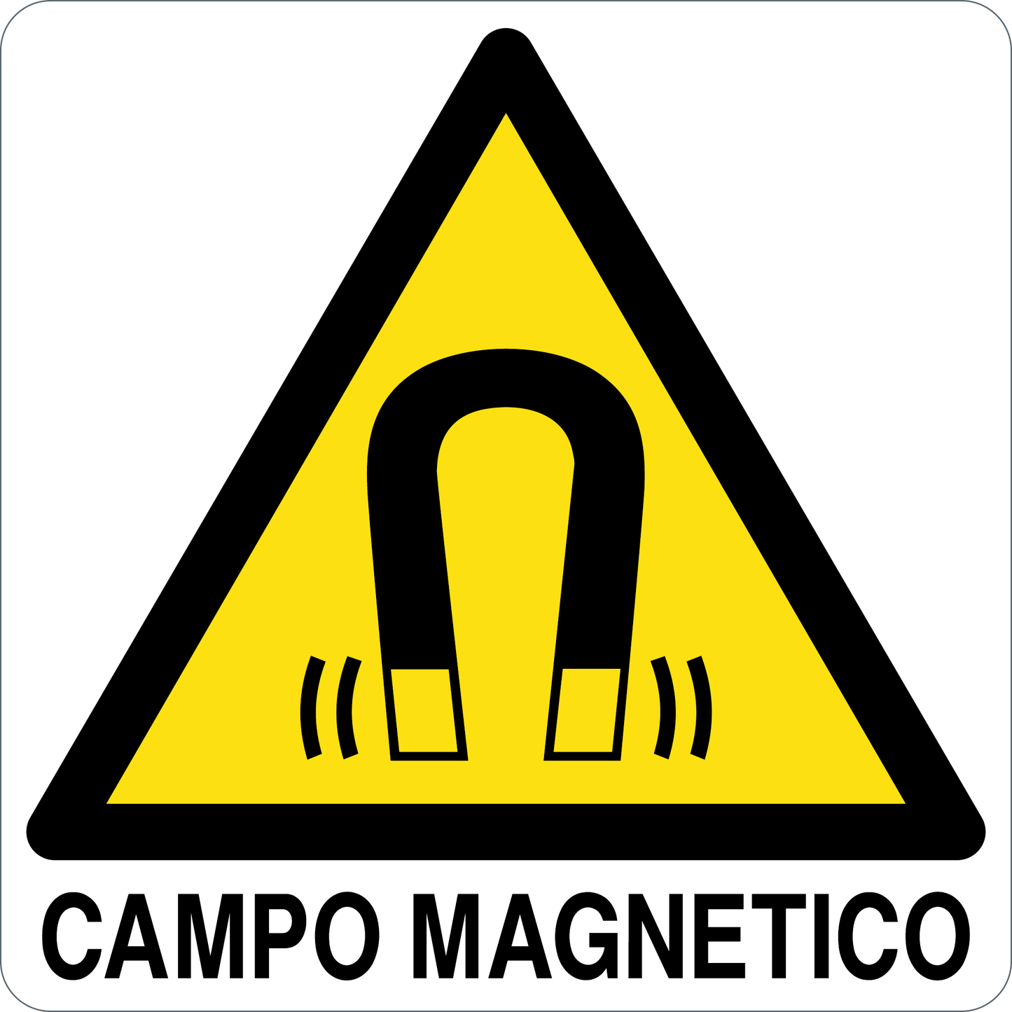 CAMPO MAGNETICO - CARTELLO SEGNALETICO QUADRATO ISO 7010 - Adesivo Extra Resistente, Pannello in Forex, Pannello In Alluminio