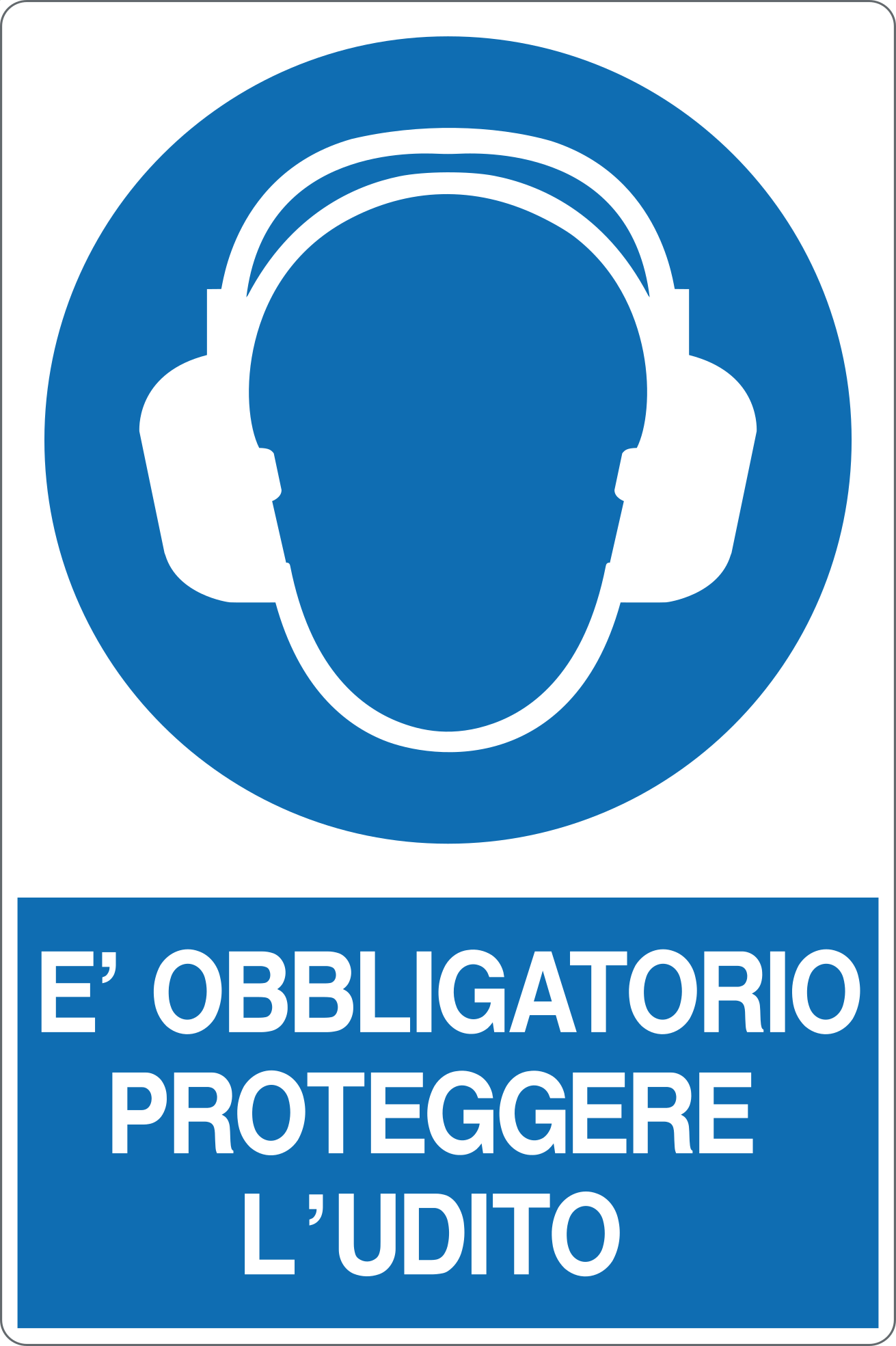 GLOBAL CARTELLO SEGNALETICO - È OBBLIGATORIO PROTEGGERE L'UDITO - Adesivo Resistente, Pannello in Forex, Pannello In Alluminio