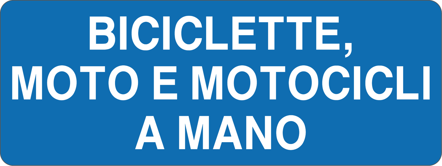 BICICLETTE MOTO E MOTOCICLI A MANO - CARTELLO SEGNALETICO UNI ISO 7010 in Adesivo, Pannello in Forex, Pannello In Alluminio