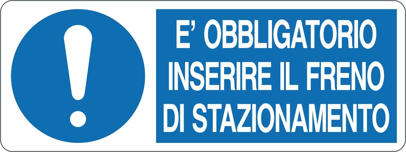 È OBBLIGATORIO INSERIRE IL FRENO DI STAZIONAMENTO - CARTELLO SEGNALETICO UNI ISO 7010 in Adesivo, Pannello in Forex, Pannello In Alluminio