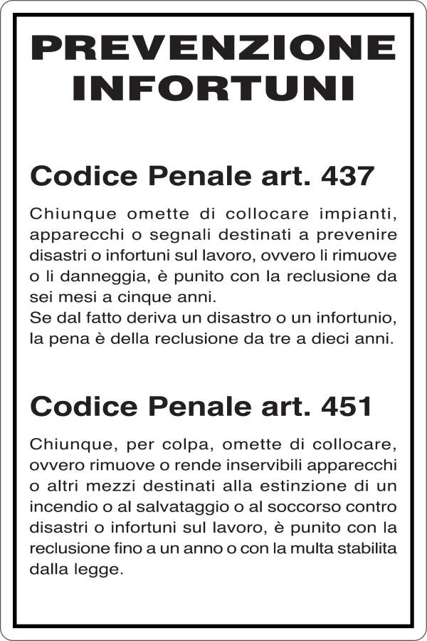 GLOBAL CARTELLO SEGNALETICO - CODICE PENALE ART.437 E 451 - PREVENZIONE INFORUNI - Adesivo Resistente, Pannello in Forex, Pannello In Alluminio