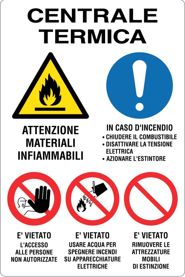 GLOBAL CARTELLO SEGNALETICO - CENTRALE TERMICA DIVIETI, OBBLIGHI E PERICOLI VARI - Adesivo Resistente, Pannello in Forex, Pannello In Alluminio