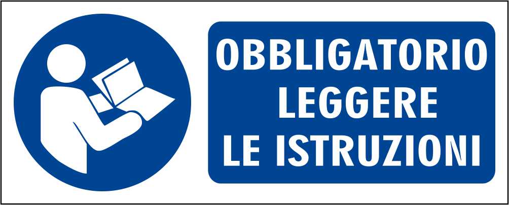 OBBLIGATORIO LEGGERE LE ISTRUZIONI - CARTELLO SEGNALETICO UNI ISO 7010 in Adesivo Resistente, Pannello in Forex, Pannello In Alluminio