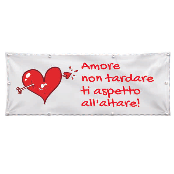 GLOBAL STRISCIONE FONDALE MATRIMONIO - AMORE TI ASPETTO - IN CARTA O IN BANNER PVC ANCHE DA ESTERNO GARANZIA 5 ANNI