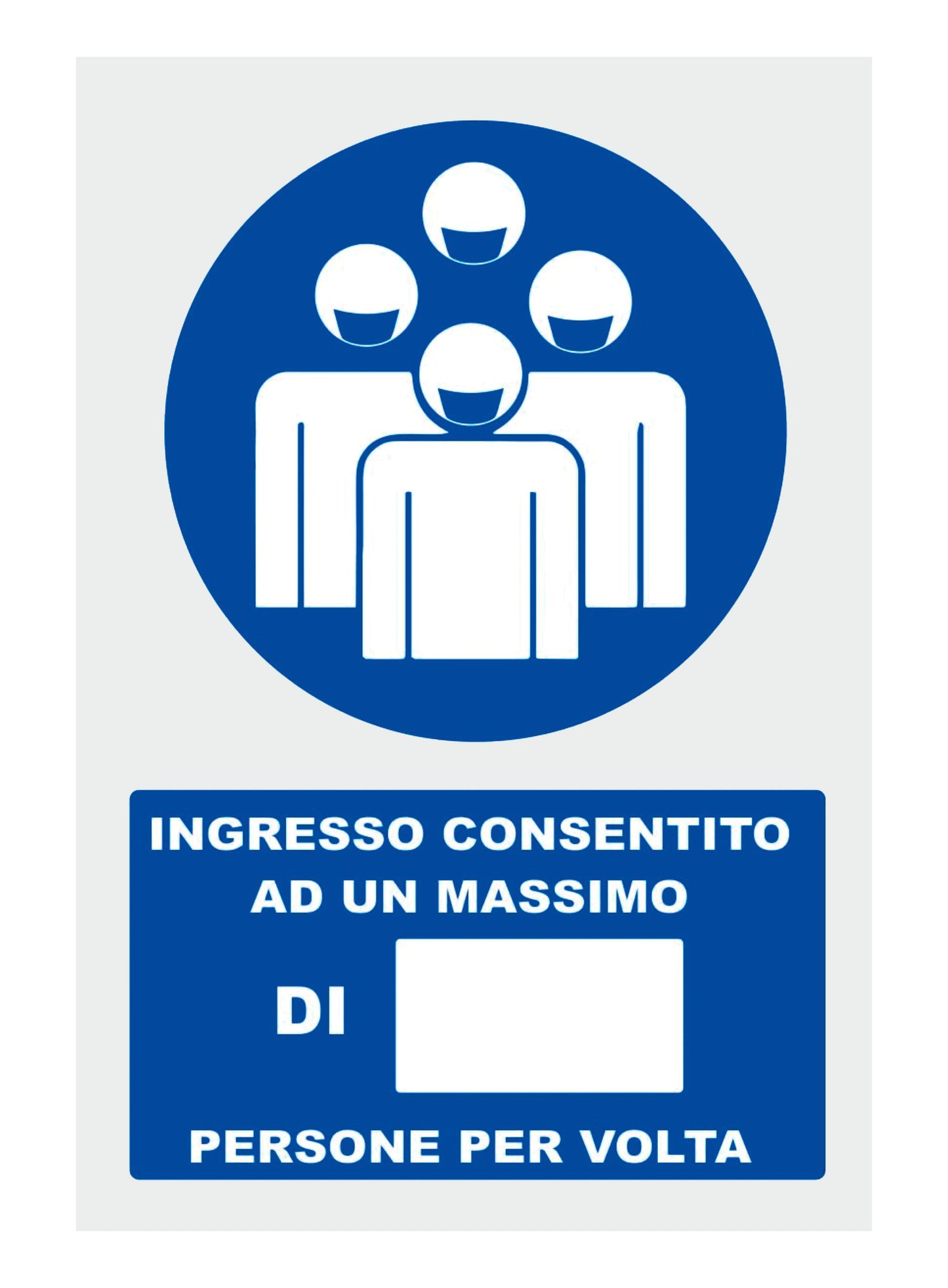 GLOBAL CARTELLO SEGNALETICO - ACCESSO CONSENTITO AD UN MASSIMO DI PERSONE PER VOLTA - Adesivo Extra Resistente, Pannello in Forex, Pannello In Alluminio