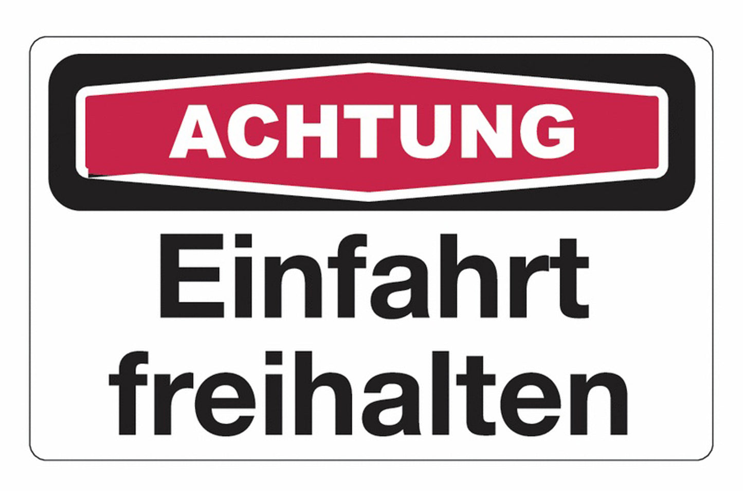 GLOBAL CARTELLO SEGNALETICO - ACHTUNG Einfahrt freihalten - Adesivo Extra Resistente, Pannello in Forex, Pannello In Alluminio