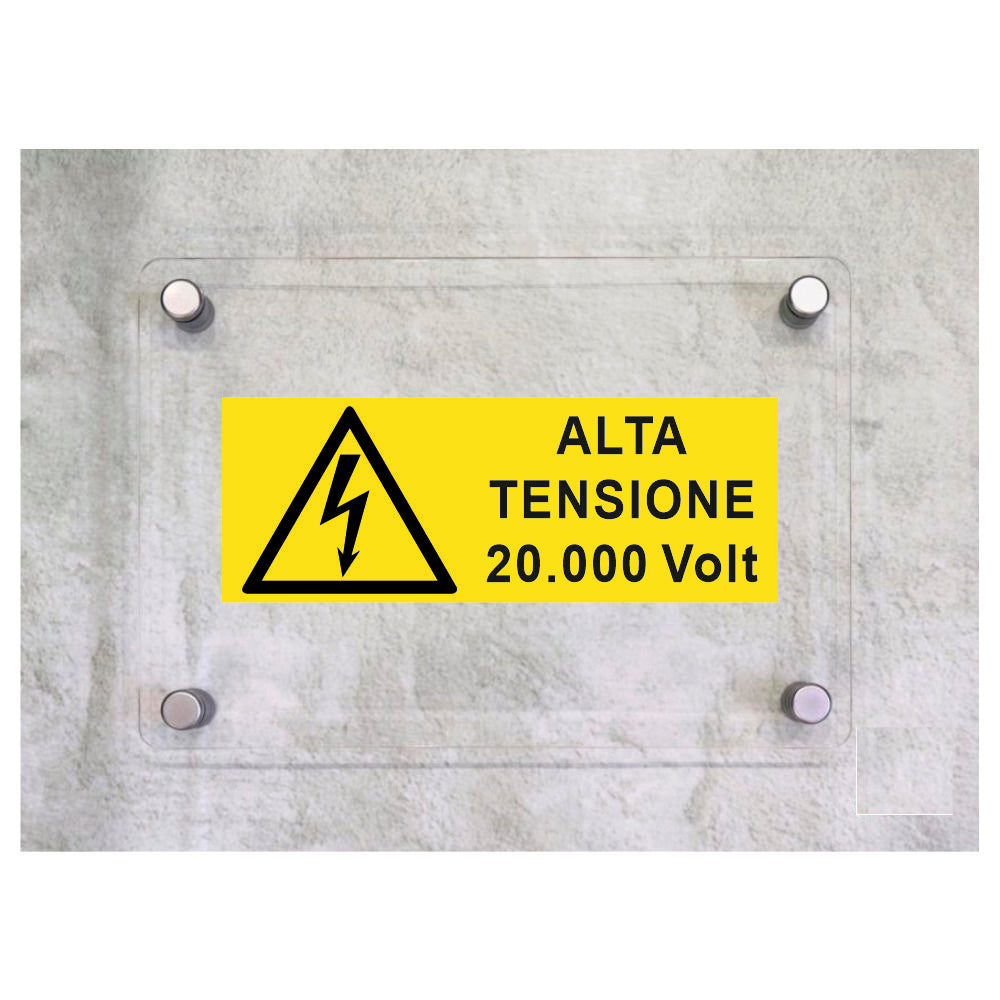 Global Targa Cartello in plexiglass UNI - ALTA TENSIONE VOLT 20.000 - Con Distanziali in acciaio inox, Stampa UV