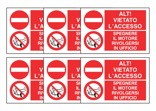 KIT DI 6 ADESIVI RETTANGOLARI - ALT! VIETATO L'ACCESSO - SPEGNERE IL MOTORE - RIVOLGERSI IN UFFICIO - Pittogramma ISO 7010 Con Stampa Diretta U.V. (IDEALE ANCHE PER ESTERNO)