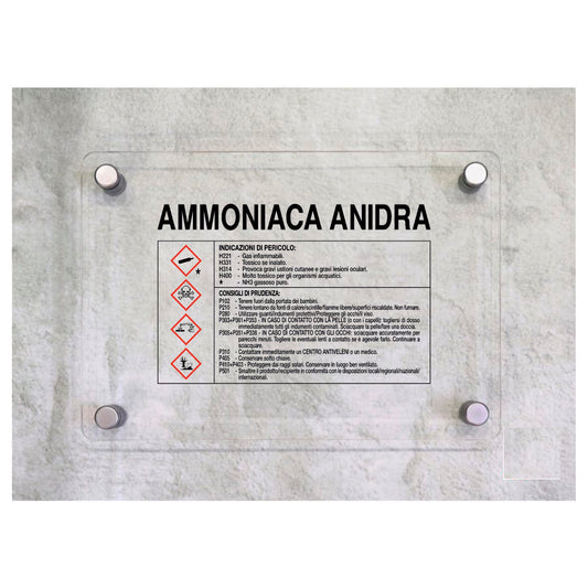 Global Targa Cartello in plexiglass - AMMONIACA ANIDRA RISCHI E CONSIGLI DI PRUDENZA - Con Distanziali in acciaio inox, Stampa UV.