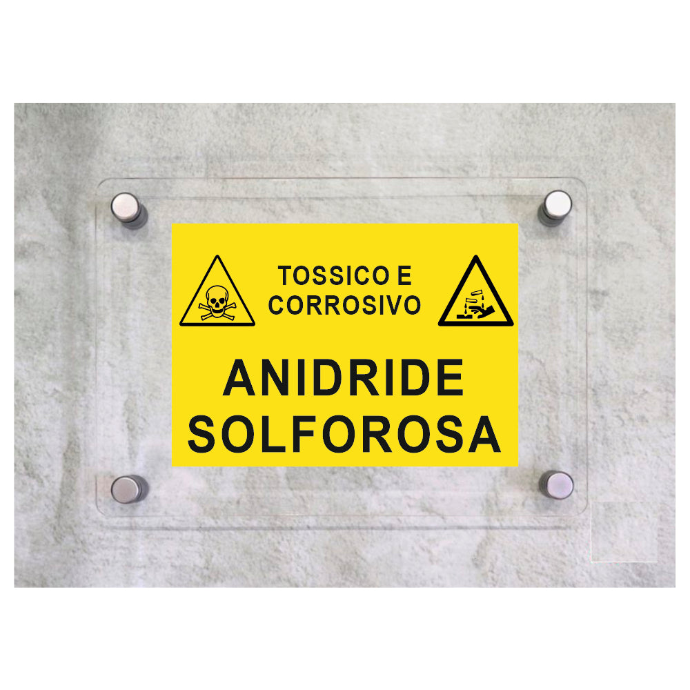Global Targa Cartello in plexiglass - ANIDRIDE SOLFOROSA RETTANGOLARE - Con Distanziali in acciaio inox, Stampa UV