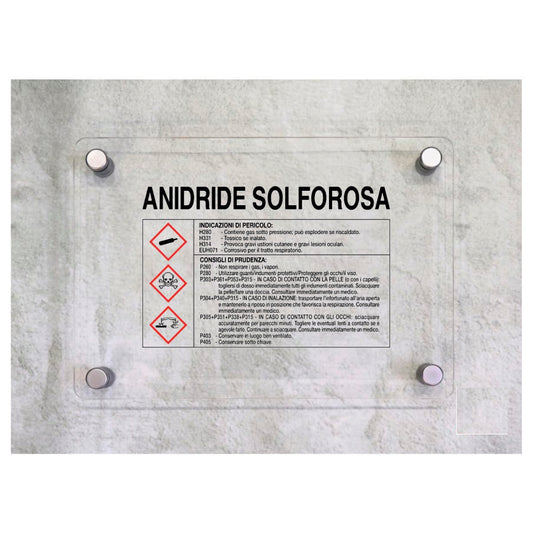 Global Targa Cartello in plexiglass - ANIDRIDE SOLFOROSA RISCHI E CONSIGLI DI PRUDENZA - Con Distanziali in acciaio inox, Stampa UV.
