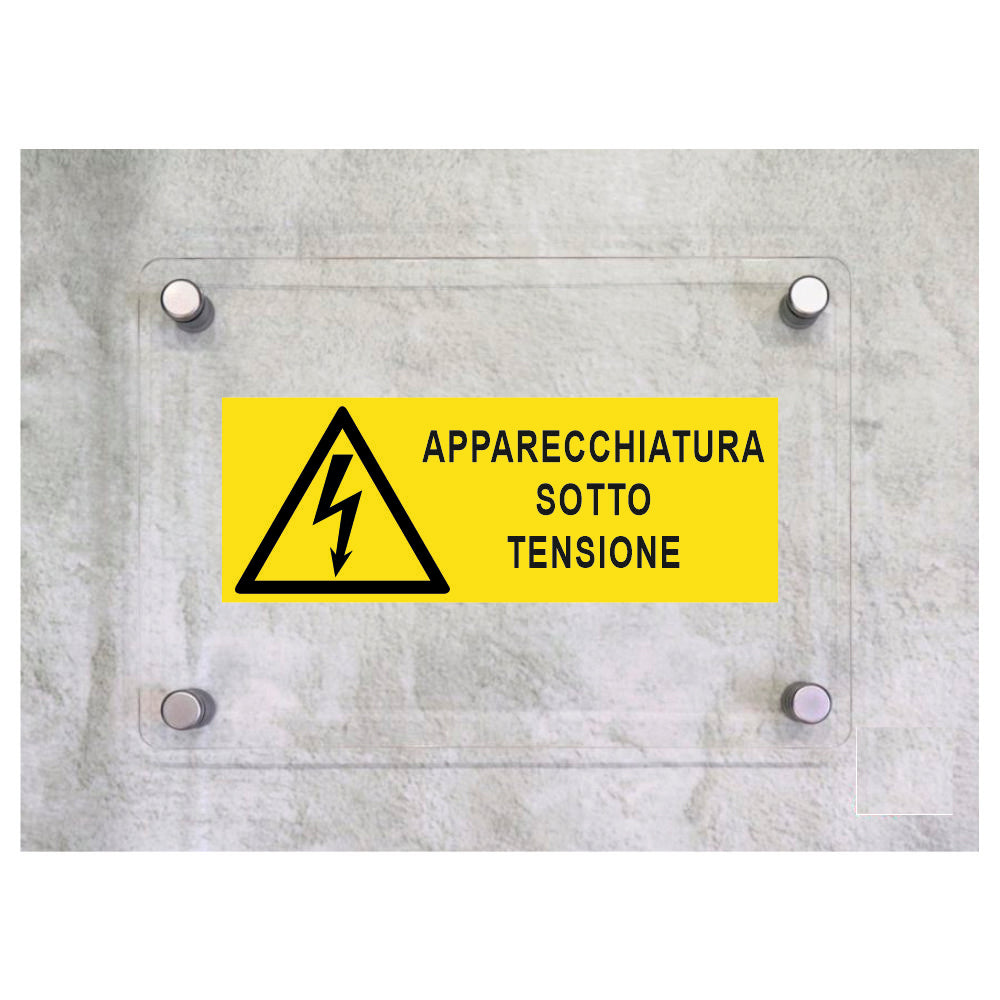 Global Targa Cartello in plexiglass UNI - APPARECCHIATURE SOTTO TENSIONE - Con Distanziali in acciaio inox, Stampa UV