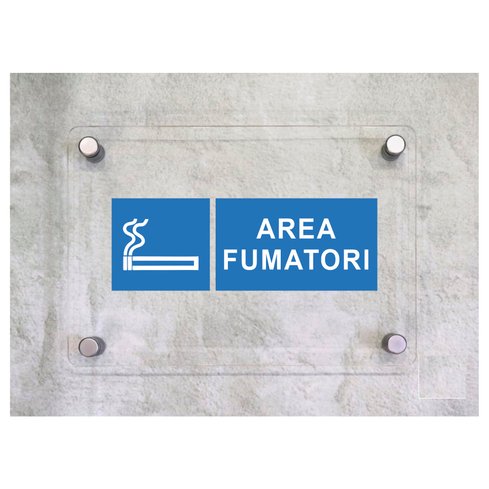Global Targa Cartello in plexiglass UNI - AREA FUMATORI - Con Distanziali in acciaio inox, Stampa UV