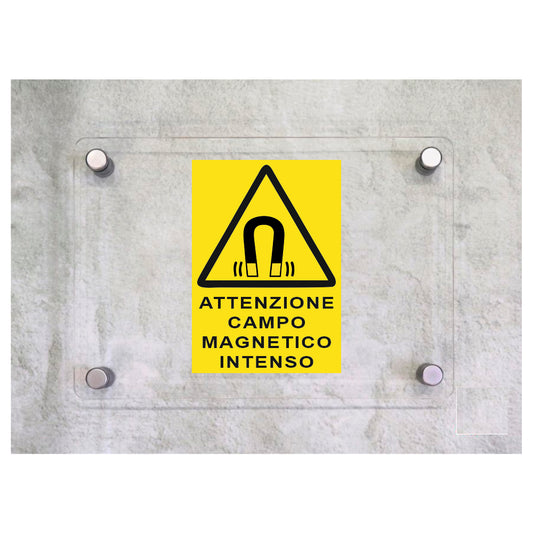 Global Targa Cartello in plexiglass - ATTENZIONE CAMPO MAGNETICO INTENSO - Con Distanziali in acciaio inox, Stampa UV