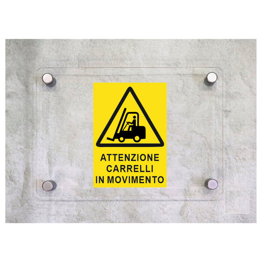 Global Targa Cartello in plexiglass - ATTENZIONE CARRELLI IN MOVIMENTO - Con Distanziali in acciaio inox, Stampa UV.