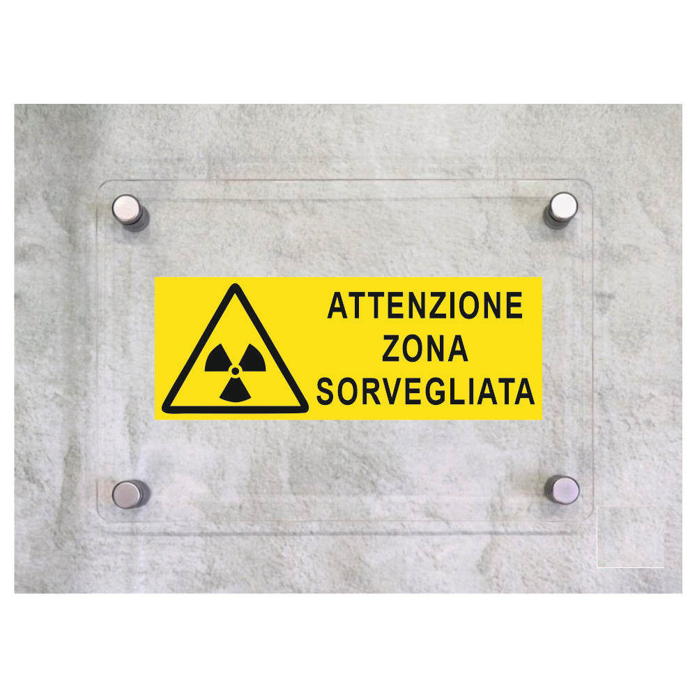 Global Targa Cartello in plexiglass UNI - ATTENZIONE ZONA SORVEGLIATA - Con Distanziali in acciaio inox, Stampa UV