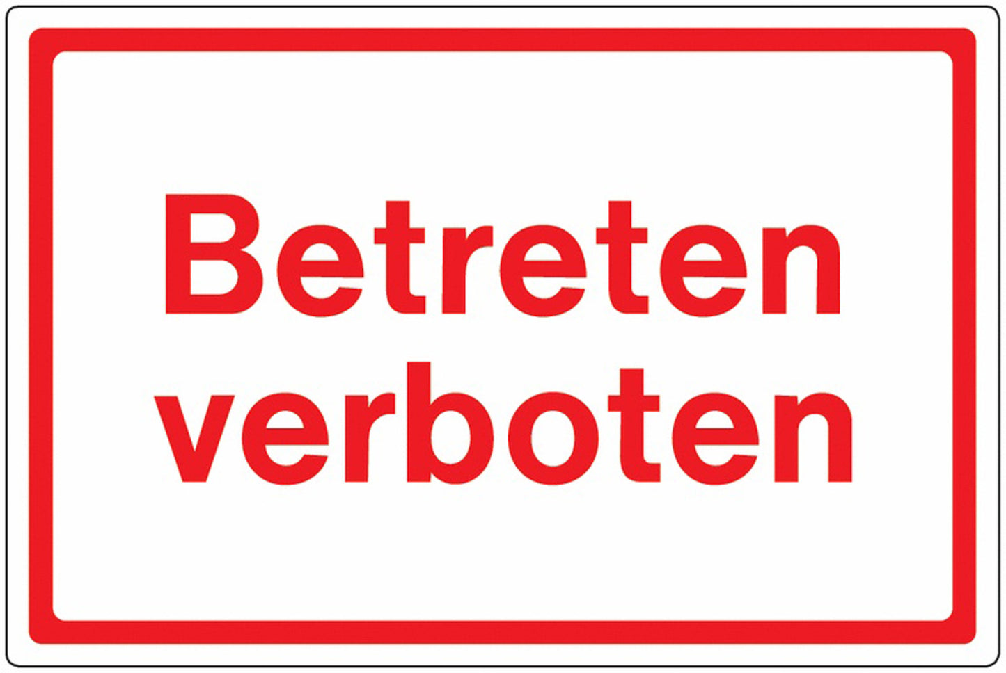 GLOBAL CARTELLO SEGNALETICO - Betreten verboten - Adesivo Extra Resistente, Pannello in Forex, Pannello In Alluminio