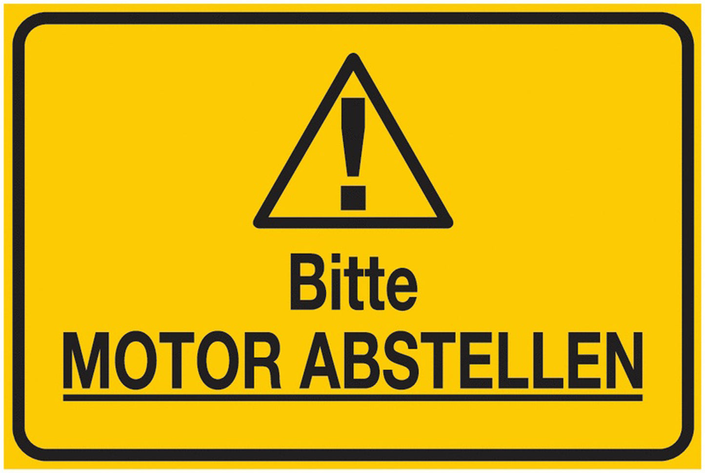 GLOBAL CARTELLO SEGNALETICO - Bitte MOTOR ABSTELLEN - Adesivo Extra Resistente, Pannello in Forex, Pannello In Alluminio