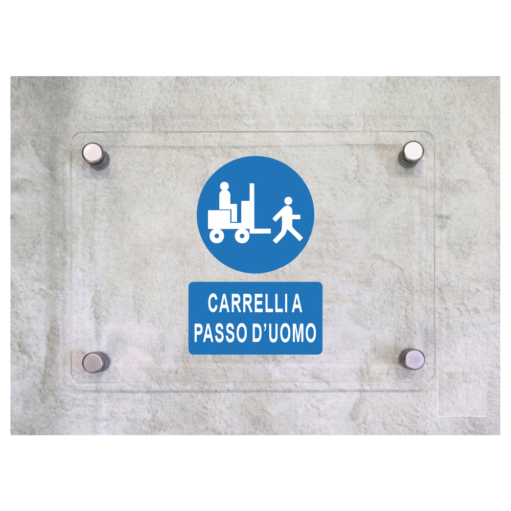 Global Targa Cartello in plexiglass - CARRELLI A PASSO D'UOMO - Con Distanziali in acciaio inox, Stampa UV.