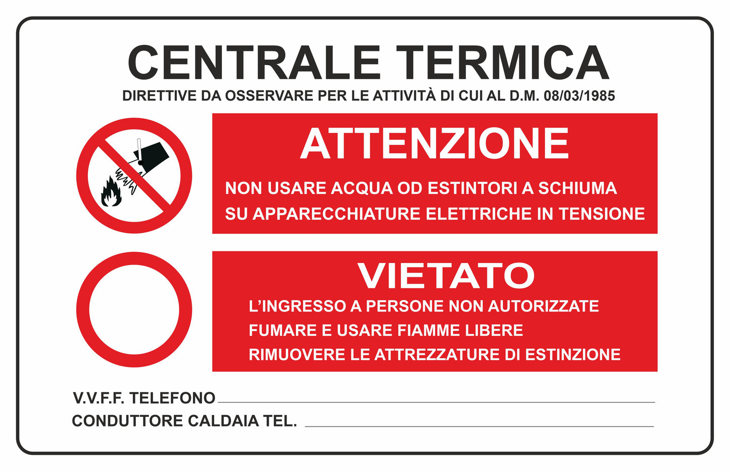 GLOBAL CARTELLO SEGNALETICO - CENTRALE TERMICA MODELLO 2 - Adesivo Extra Resistente, Pannello in Forex, Pannello In Alluminio