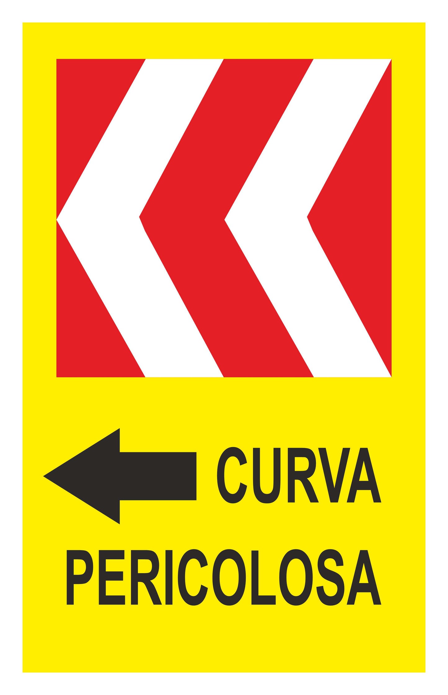 GLOBAL CARTELLO SEGNALETICO - CURVA PERICOLOSA SINISTRA - Adesivo Extra Resistente, Pannello in Forex, Pannello In Alluminio