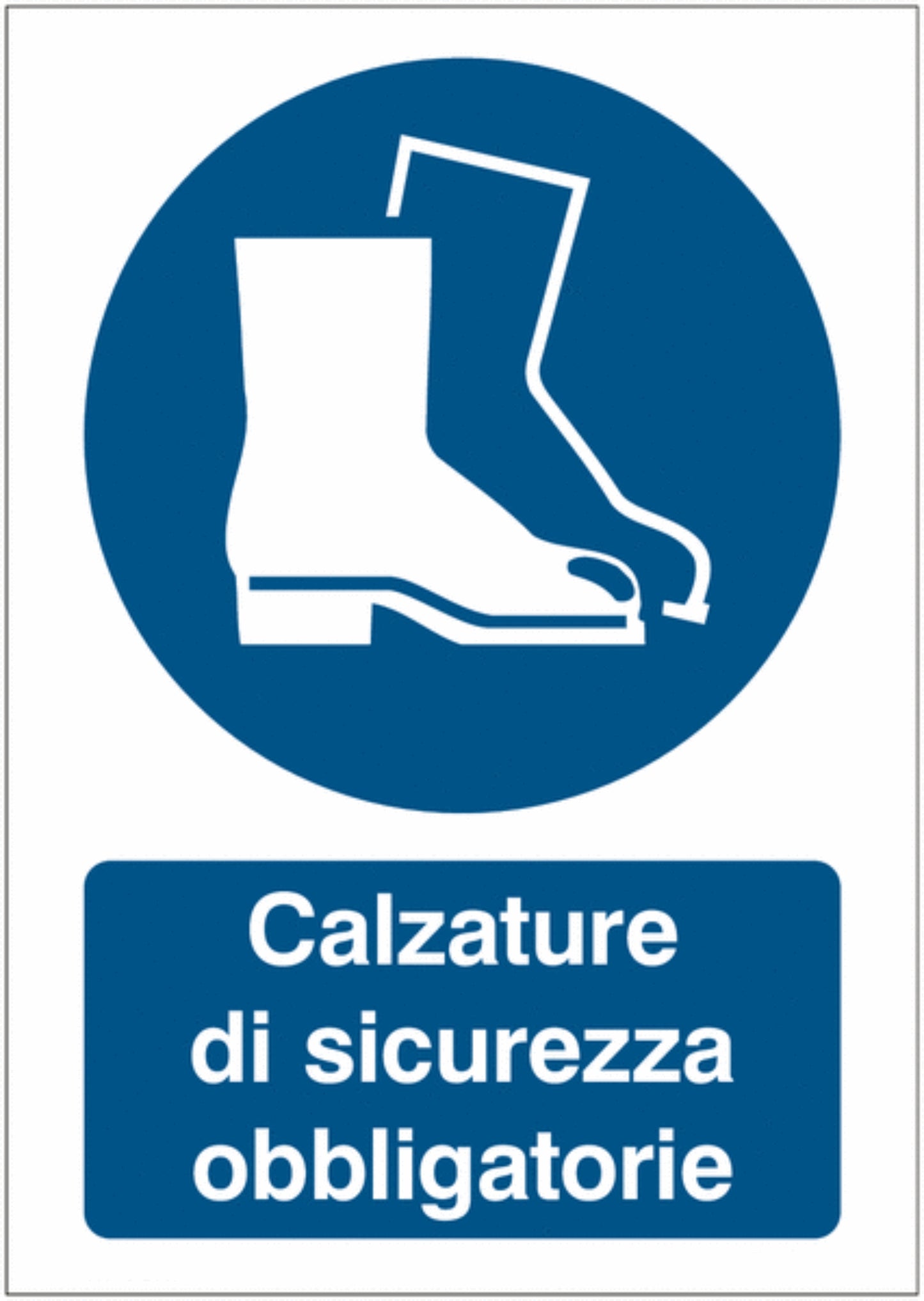 GLOBAL CARTELLO SEGNALETICO - Calzature di sicurezza obbligatorie - Adesivo Extra Resistente, Pannello in Forex, Pannello In Alluminio
