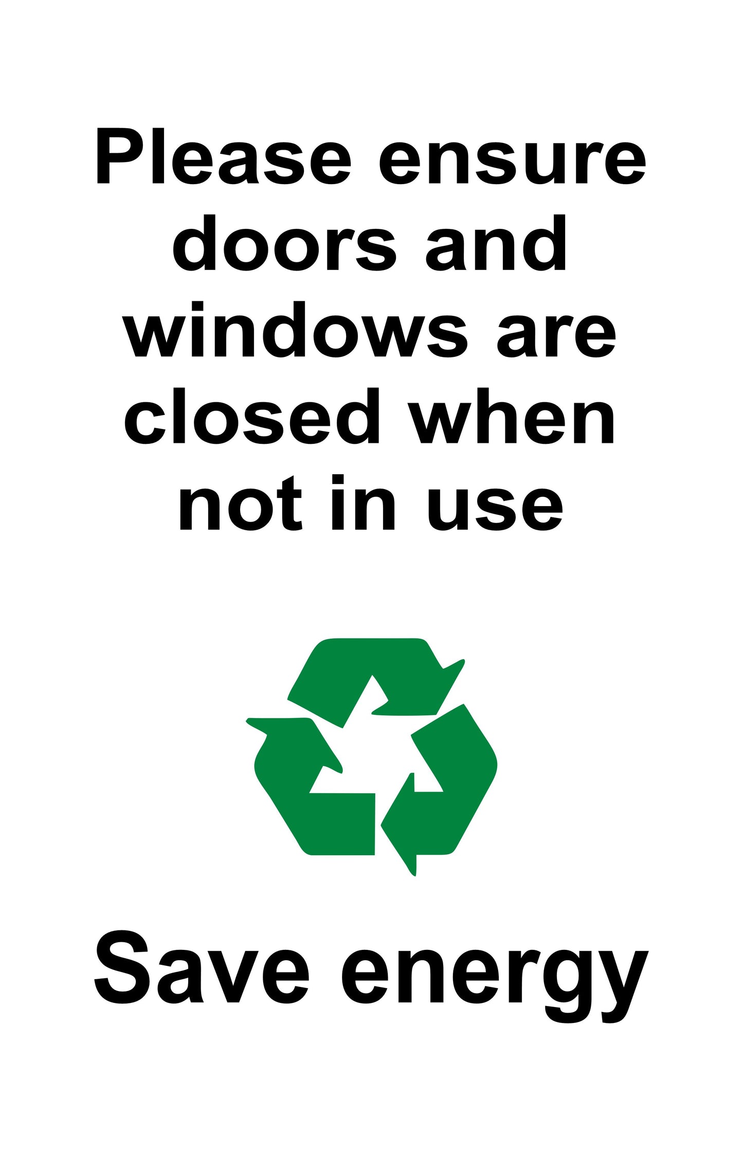 GLOBAL CARTELLO SEGNALETICO - Ensure Doors & Windows are Closed When Not In Use - Adesivo Extra Resistente, Pannello in Forex, Pannello In Alluminio
