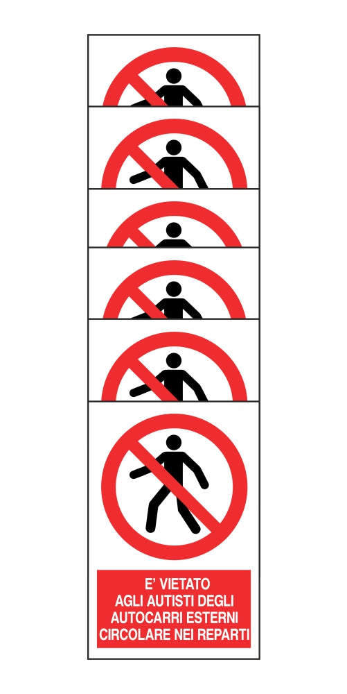 KIT DI 6 ADESIVI RETTANGOLARI - È VIETATO AGLI AUTISTI DEGLI AUTOCARRI ESTERNI CIRCOLARE NEI REPARTI - Pittogramma ISO 7010 Con Stampa Diretta U.V. (IDEALE ANCHE PER ESTERNO)