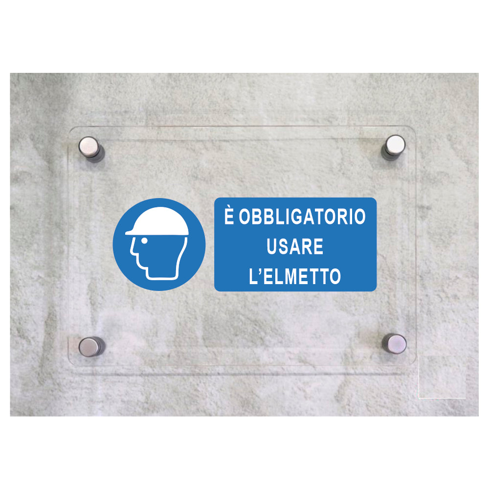 Global Targa Cartello in plexiglass UNI - E'OBBLIGATORIO USARE L'ELMETTO - Con Distanziali in acciaio inox, Stampa UV