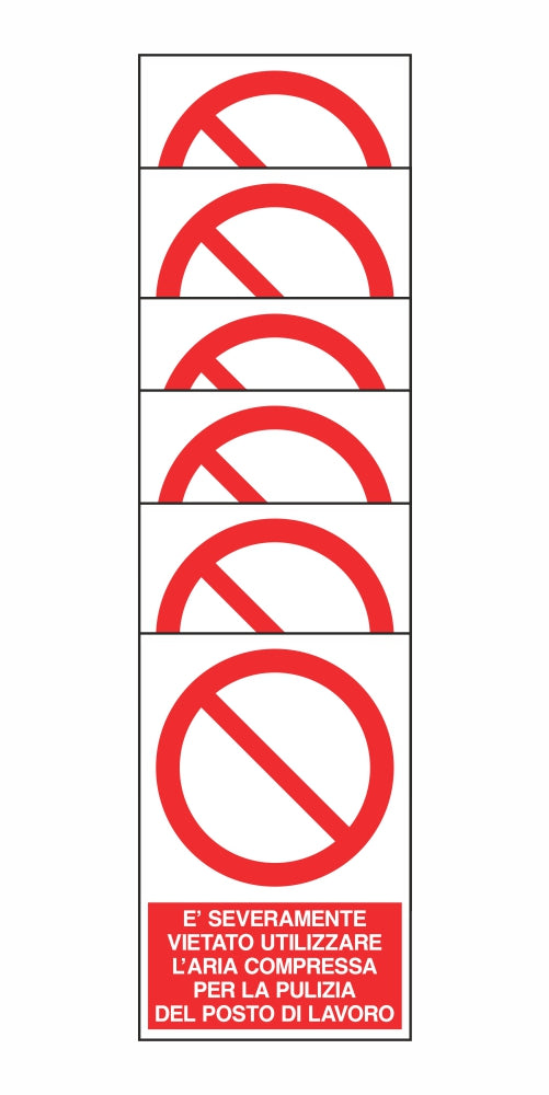KIT DI 6 ADESIVI RETTANGOLARI - È SEVERAMENTE VIETATO UTILIZZARE L'ARIA COMPRESSA - Pittogramma ISO 7010 Con Stampa Diretta U.V. (IDEALE ANCHE PER ESTERNO)